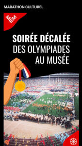 Soirée décalée - Des olympiades au musée